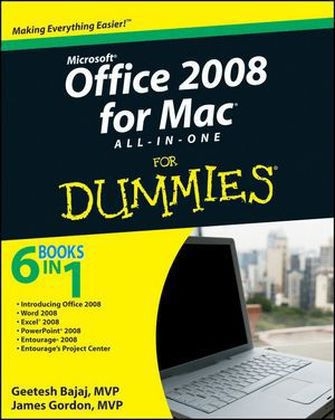 Office 2008 for Mac All–in–One For Dummies - Geetesh Bajaj, Jim Gordon