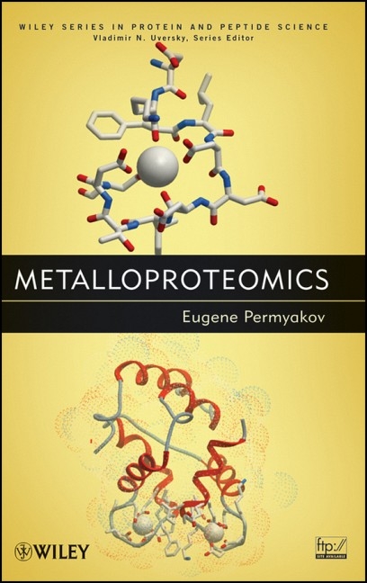 Metalloproteomics - EA Permyakov