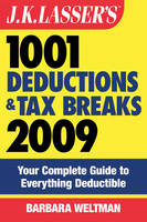 J.K.Lasser's 1001 Deductions and Tax Breaks - Barbara Weltman