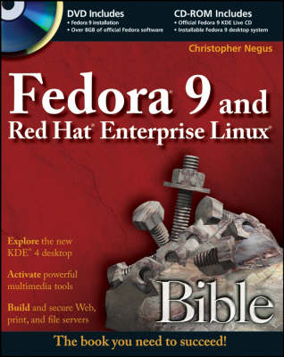 Fedora 9 and Red Hat Enterprise Linux Bible - Christopher Negus