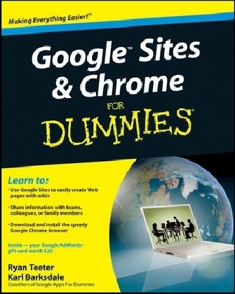 Google Sites and Chrome For Dummies - Ryan Teeter, Karl Barksdale