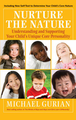 Nurture the Nature - Michael Gurian