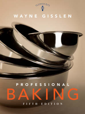 Professional Baking - Wayne Gisslen