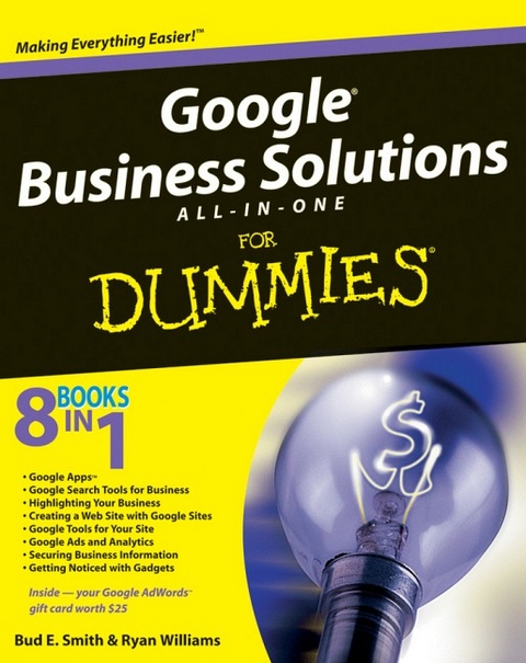 Google Business Solutions All-in-one For Dummies - Bud E. Smith, Ryan C. Williams