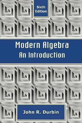 Modern Algebra - John R. Durbin