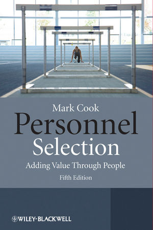 Personnel Selection 5E - Adding Value Through     People -  Cook