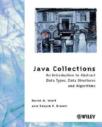 Java Collections - David A. Watt, Deryck F. Brown