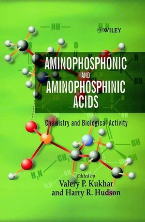 Aminophosphonic and Aminophosphinic Acids - Valery P. Kukhar, Harry R. Hudson