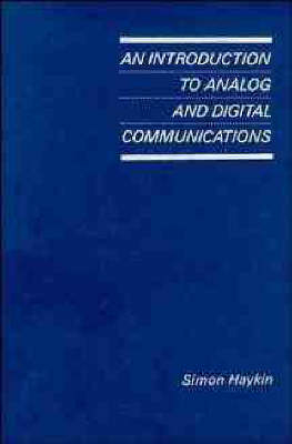 An Introduction to Analogue and Digital Communications - S.S. Haykin