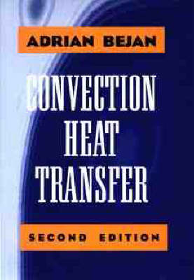 Convection Heat Transfer - Adrian Bejan