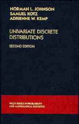 Univariate Discrete Distributions - Norman L. Johnson, Samuel Kotz, A. Kemp