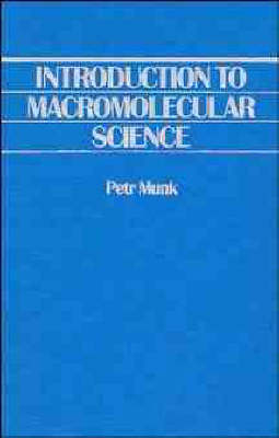 Introduction to Macromolecular Science - Petr Munk