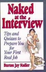 Naked at the Interview - Burton Jay Nadler