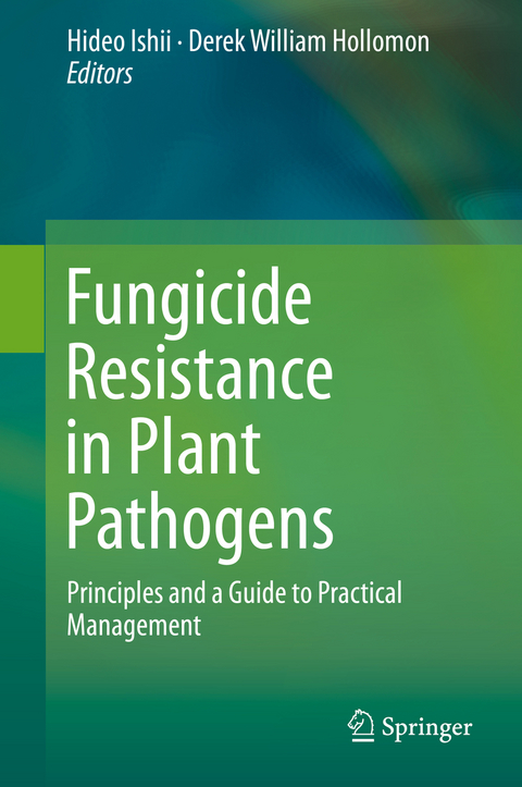 Fungicide Resistance in Plant Pathogens - 