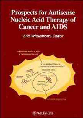 Prospects for Antisense Nucleic Acid Therapy of Cancer and AIDS - 