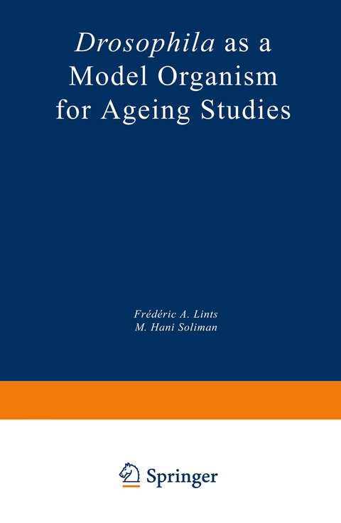 Drosophila as a Model Organism for Ageing Studies - Frédéric A. Lints, M. Hani Soliman