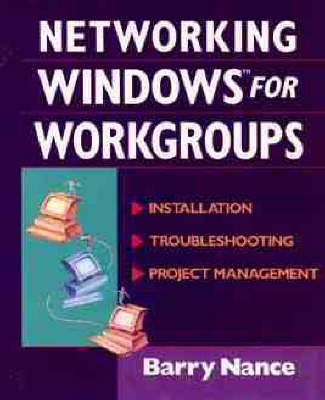 Networking Windows for Workgroups - Barry Nance