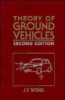 Theory of Ground Vehicles - J. Y. Wong