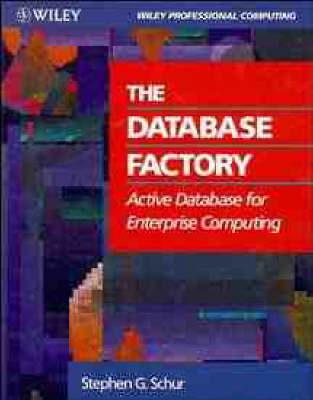 The Database Factory - Stephen Schur