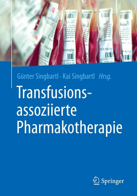 Transfusionsassoziierte Pharmakotherapie - 