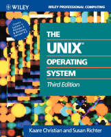 The UNIX Operating System - Kaare Christian, Susan Richter