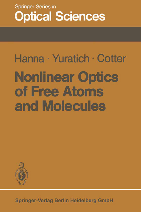 Nonlinear Optics of Free Atoms and Molecules - D.C. Hanna, M.A. Yuratich, D. Cotter