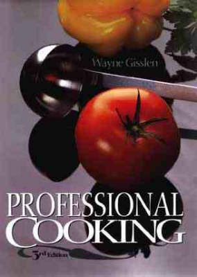 Professional Cooking - Wayne Gisslen