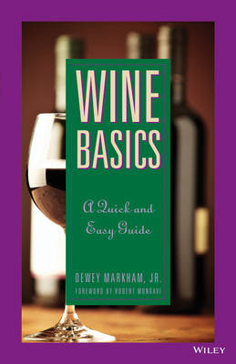 Wine Basics - Dewey Markham