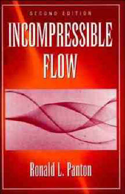 Incompressible Flow - Ronald L. Panton