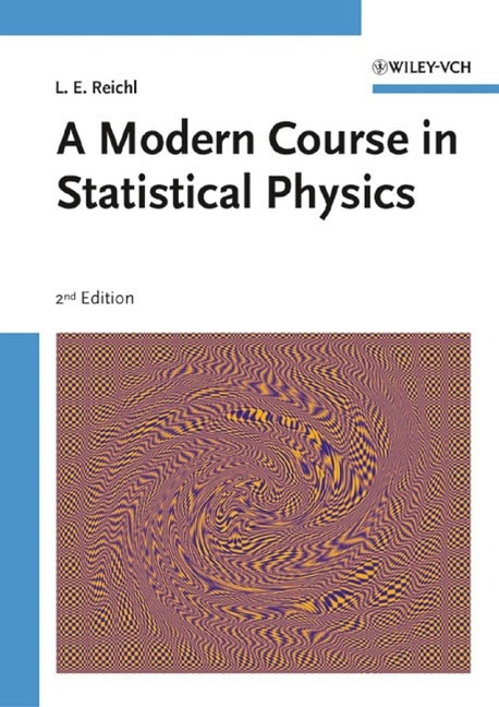 A Modern Course in Statistical Physics - Linda E. Reichl