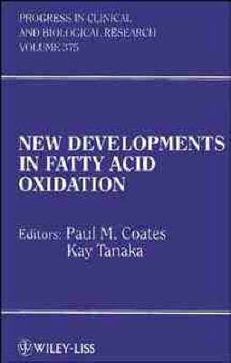 New Developments in Fatty Acid Oxidation - 