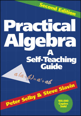 Practical Algebra - Peter H. Selby, Steve Slavin