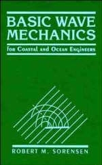 Basic Wave Mechanics - Robert M. Sorensen