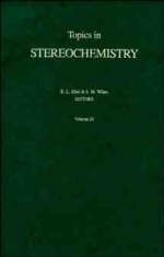 Topics in Stereochemistry, Volume 20 - 