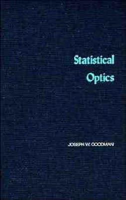 Statistical Optics - Joseph W. Goodman