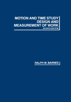 Motion and Time Study - Ralph M. Barnes