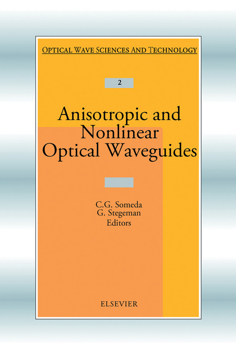 Anisotropic and Nonlinear Optical Waveguides - 