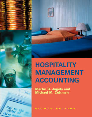 Hospitality Management Accounting - Michael M. Coltman, Martin G. Jagels