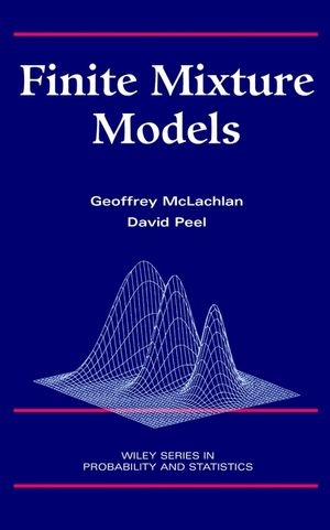 Finite Mixture Models - Geoffrey J. McLachlan, David Peel