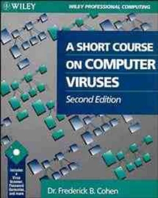 A Short Course on Computer Viruses - Frederick B. Cohen