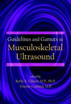 Guidelines and Gamuts in Musculoskeletal Ultrasound - 