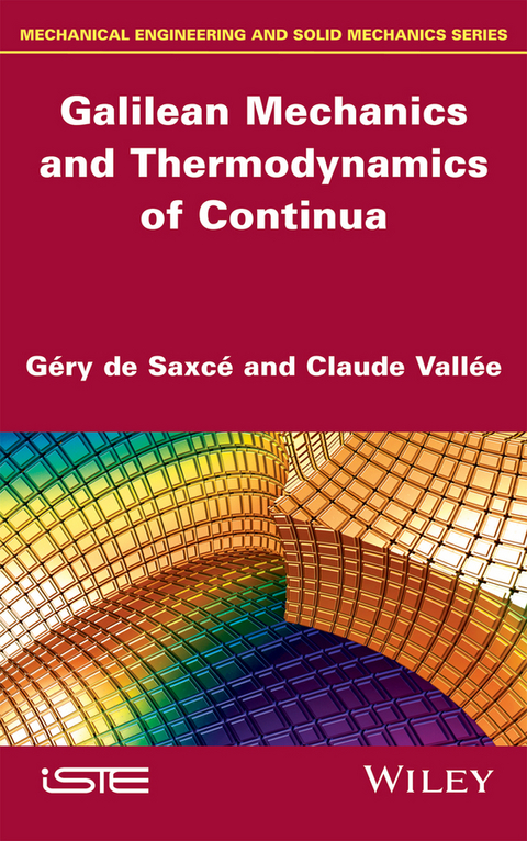 Galilean Mechanics and Thermodynamics of Continua - Géry de Saxcé, Claude Vallee