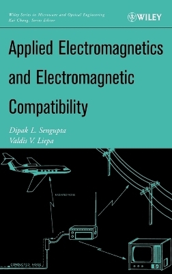 Applied Electromagnetics and Electromagnetic Compatibility - Dipak L. Sengupta, Valdis V. Liepa