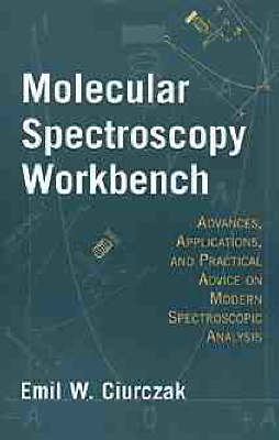 Molecular Spectroscopy Workbench - Emil W. Ciurczak