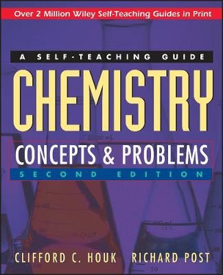 Chemistry: Concepts and Problems - Clifford C. Houk, Richard Post