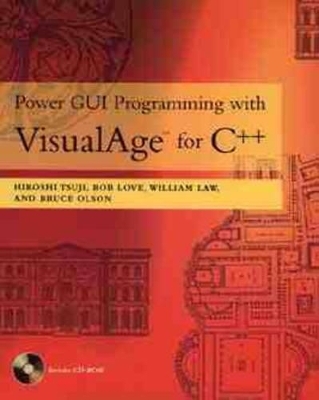 Power GUI Programming with VisualAge C++ - William Law,  etc.