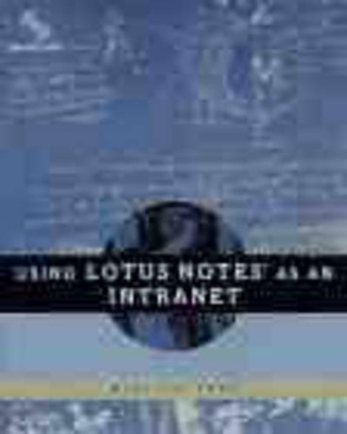 Using Lotus Notes as an Intranet - Mike Falkner