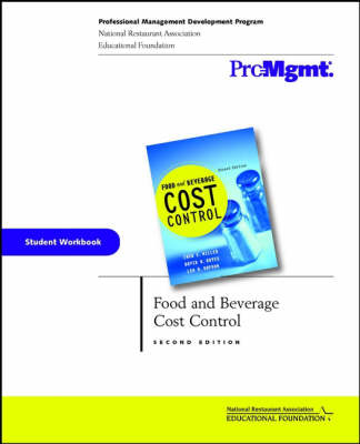 Food and Beverage Cost Control - Jack E. Miller, David K. Hayes, Lea R. Dopson