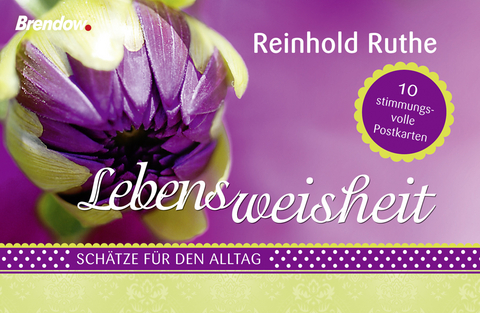 Lebensweisheiten - Reinhold Ruthe