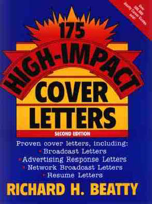 175 High-impact Cover Letters - Richard H. Beatty